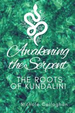 Awakening the Serpent