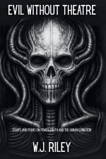 Evil Without Theatre
