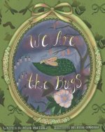We Are the Bugs