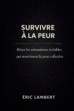 Survivre à la peur