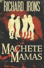 Machete Mamas