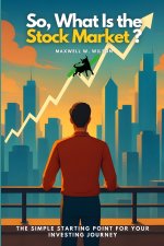 So, What Is the Stock Market?