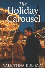 The Holiday Carousel