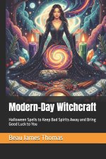 Modern-Day Witchcraft
