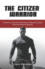 The Citizen Warrior