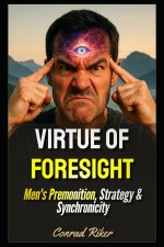 Virtue Of Foresight