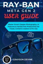 Ray-Ban Meta Gen 2 User Guide