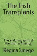 The Irish Transplants