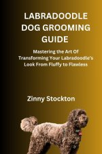LABRADOODLE DOG GROOMING GUIDE