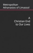 A Christian End to Our Lives