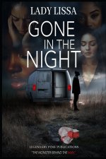 Gone In The Night