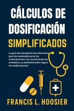 CÁLCULOS DE DOSIFICACIÓN SIMPLIFICADOS