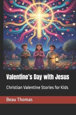 Valentine's Day with Jesus