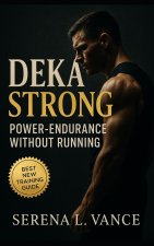 DEKA Strong