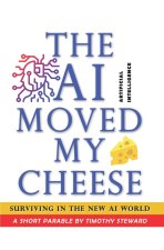 The AI Moved My Cheese!