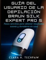 Guía del usuario de la depilación BRAUN Silk Expert Pro 5