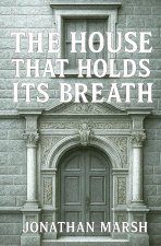 The House That Holds Its Breath