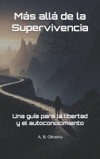 Más allá de la Supervivencia