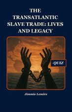 The Transatlantic Slave Trade