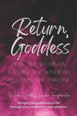 Return, Goddess