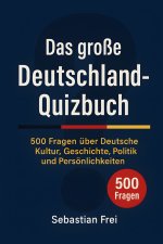 Das große Deutschland-Quizbuch