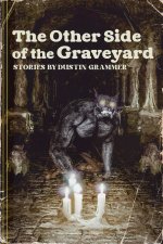 The Other Side of the Graveyard