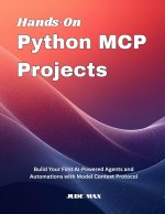 Hands On Python MCP Projects