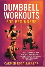 Dumbbell Workouts for Beginners