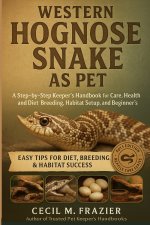 WESTERN HOGNOSE SNAKE AS PET