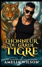 L'HONNEUR DU GARDE TIGRE
