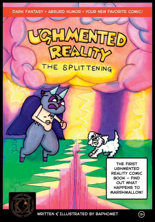 Ughmented Reality