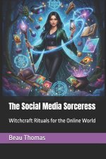 The Social Media Sorceress