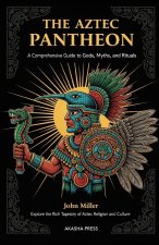 The Aztec Pantheon