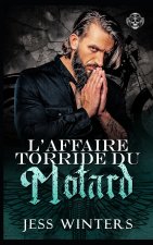 L'Affaire Torride du Motard