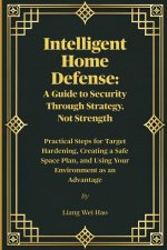 Intelligent Home Defense