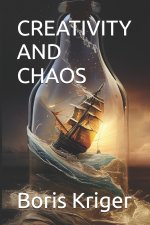 CREATIVITY AND CHAOS