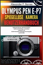 Olympus Pen E-P7 Spiegellose Kamera Benutzerhandbuch