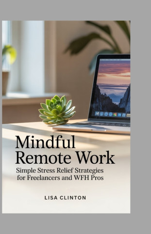 Mindful Remote Work
