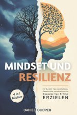MINDSET und RESILIENZ | 4 BÜCHER IN 1
