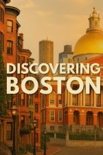 Discovering Boston