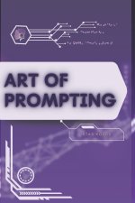 Art of Prompting