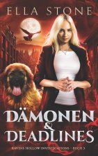 Dämonen und Deadlines
