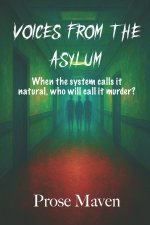Voices from the Asylum | Murder, Secrets, and Justice for the Silenced | A Gripping Murder Mystery Thriller About Four Chilling Cases