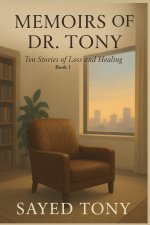 Ten Stories of Loss and Healing