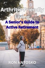 Arthritis-Friendly Living