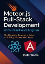 Meteor.js Full-Stack Development with React and Angular