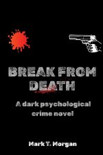 Break From Death