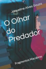 O Olhar do Predador