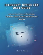 MICROSOFT OFFICE 365 User GUIDE