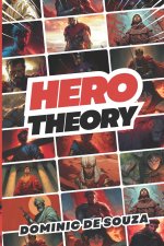 Hero Theory